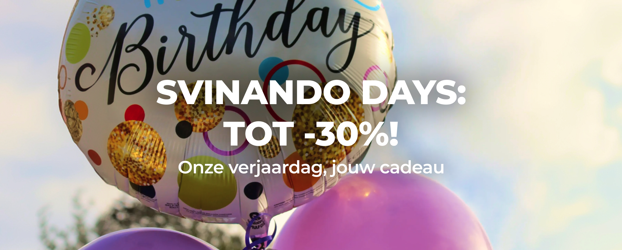SVINANDO DAYS: TOT -30%!