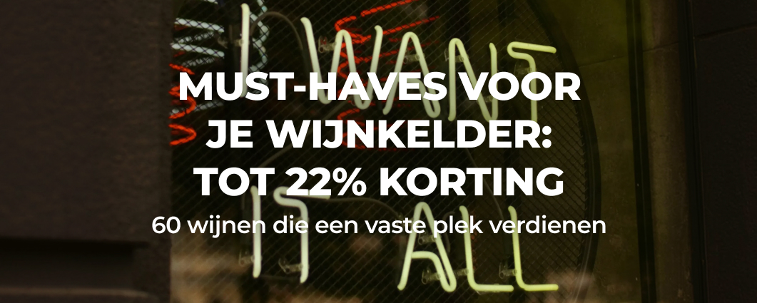 MUST-HAVES VOOR JE WIJNKELDER: TOT 22% KORTING