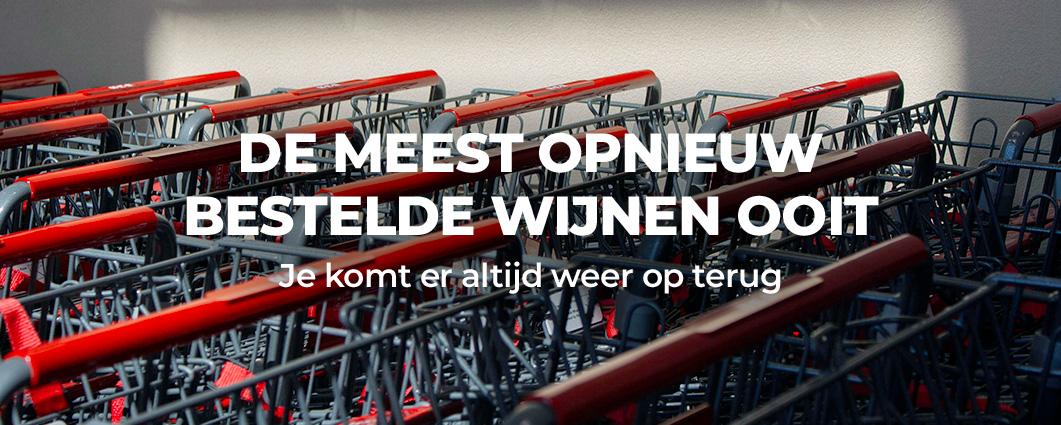 Ontdek DE MEEST OPNIEUW BESTELDE WIJNEN OOIT